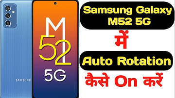 How to enable auto rotation in Samsung Galaxy M52 5G || Samsung Galaxy M52 5G auto rotation