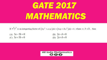 GATE 2017 || Q.8. Integrating Factor