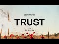 TRUST (Lyrics) | New Wine