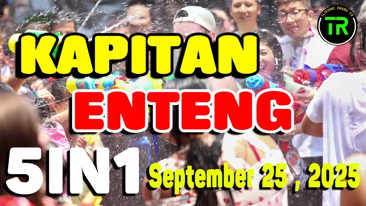Kapitan Enteng - September 25, 2025 #KapitanEnteng #IlocanoComedyDrama #DZWTDramasOfficial