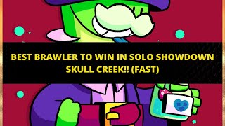 BEST BRAWLER TO WIN IN SOLO SHOWDOWN SKULL CREEK!! (FAST) | DOUG EDITION