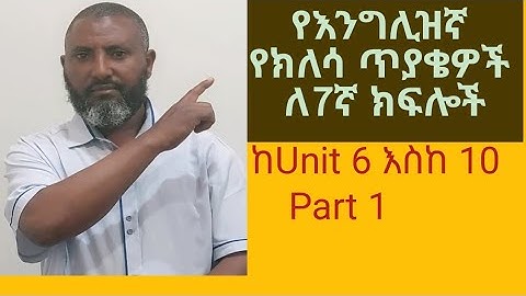 Review English questions for grade 7 from unit 6-10 part 1