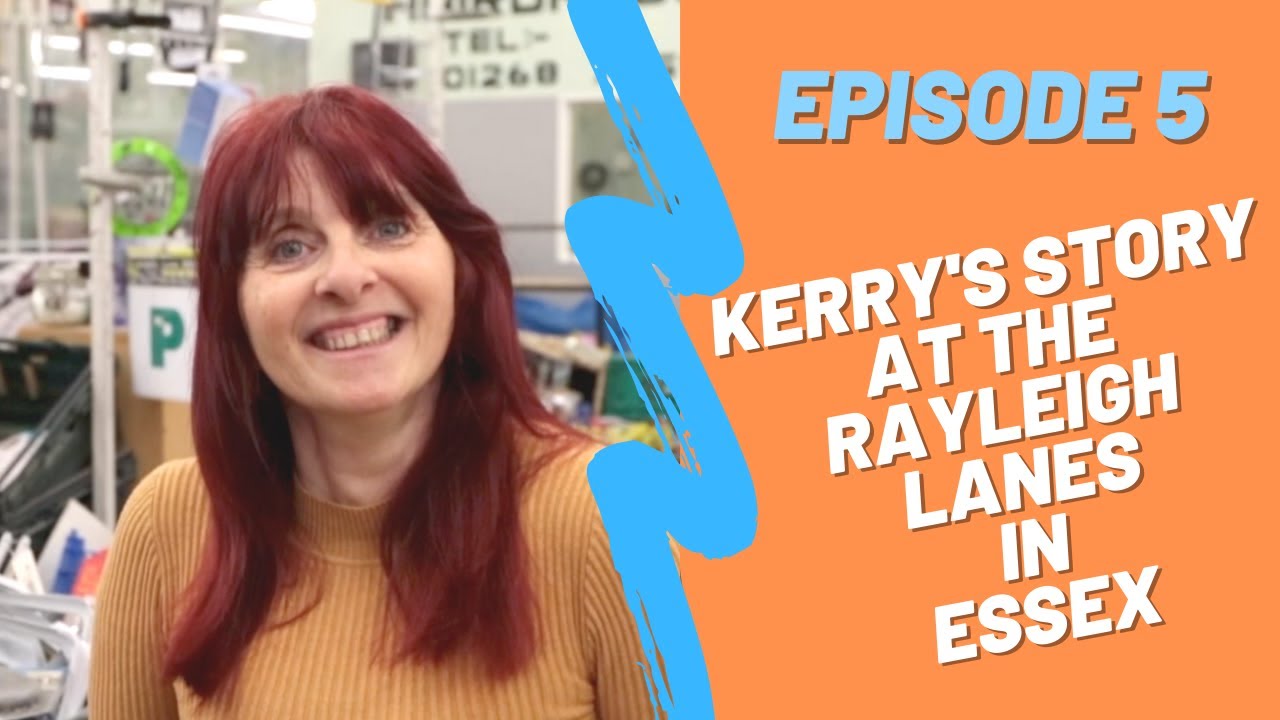 The Rayleigh Lanes - Kerrys story at the popular indoor market in Essex