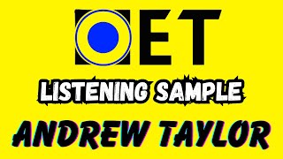 ANDREW TAYLOR OET listening test updated 2020 with answers