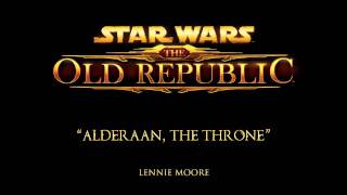 Alderaan, the Throne - The Music of STAR WARS: The Old Republic