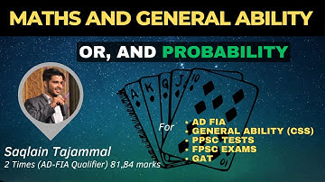 #23 Understanding OR (Union) , AND (Intersection) Probability in Mathematics | CSS, AD-FIA, PPSC