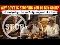 Why did PM Modi Ask India to Stop Buying Gold? |(The Hidden Truth)|Global economic crisis