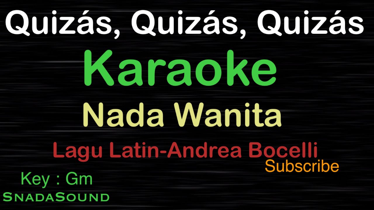 QUIZAS QUIZAS QUIZAS-Lagu Latin |KARAOKE NADA WANITA​⁠ -Female-Cewek-Perempuan@UcokkuYasir