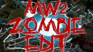 MW2 - Modded Zombies Edit by Chris, ft. WiZARD HAX - WAY➚