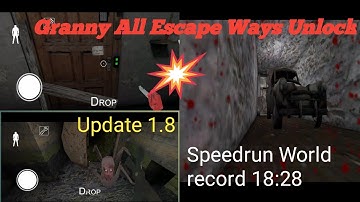 Granny 1.8 - Unlocking All Escape Routes - Extreme mode||Unlocking All 3 Escape Routes Granny V1.8