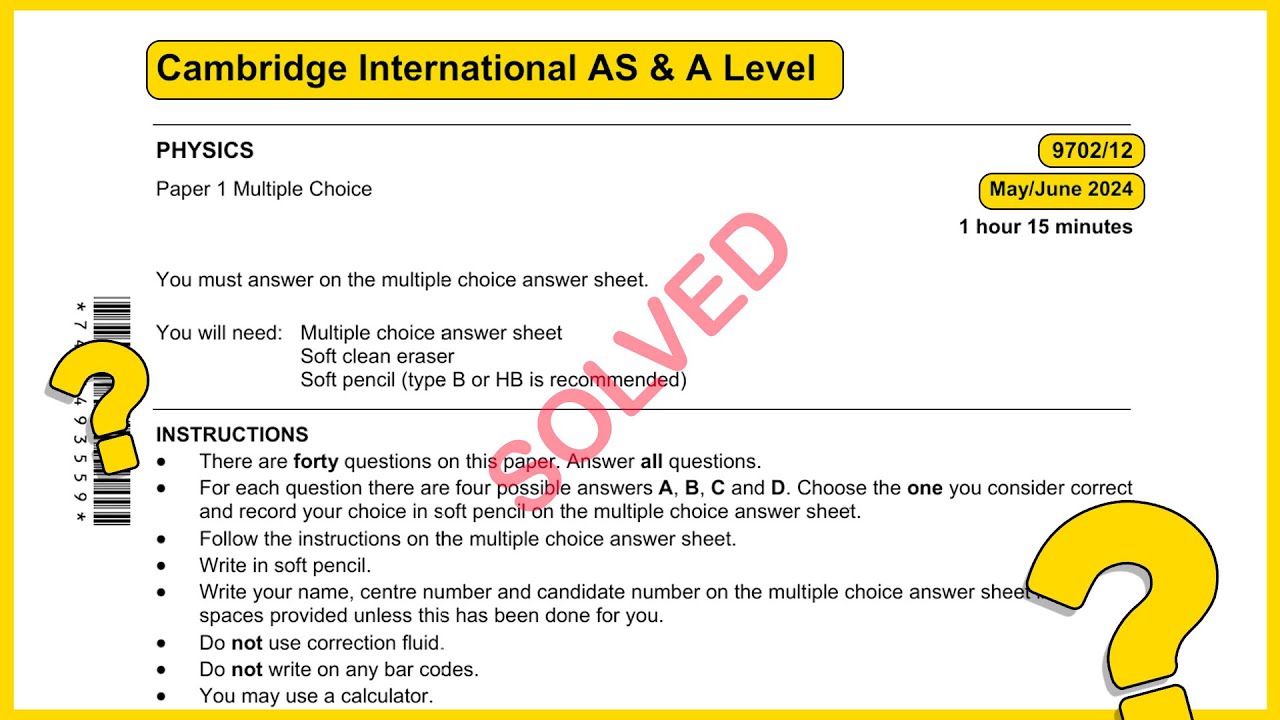 As level physics 9702 may june 2024 paper 12 solved youtube