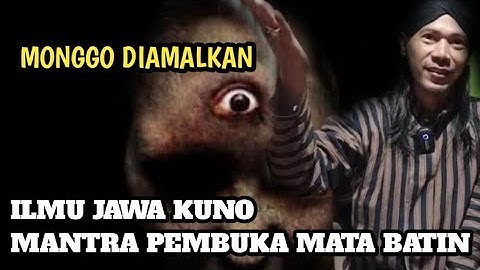MANTRA MEMBUKA MATA BATIN MELIHAT GHOIB