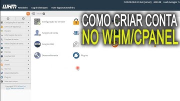 COMO CRIAR UMA HOSPEDAGEM DE SITE NO WHM/CPANEL - TUTORIAL