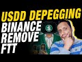 USDD Depegging | Binance Remove FTT | Sam Bankman-Fried New Tweet