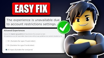 How To Fix This Experience Is Unavailable Due To Your Account Settings On Roblox | Mobile And PC