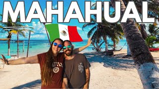 QUE HACER EN MAHAHUAL | EL PARAÍSO EN MÉXICO | QUINTANA ROO 🇲🇽 Vlog 10