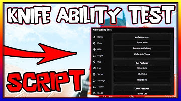 BEST | Knife Ability Test Script [2023] So OP
