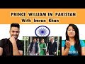Indian Reaction on PRINCE WILLIAM IN PAKISTAN With Imran Khan | Swaggy d