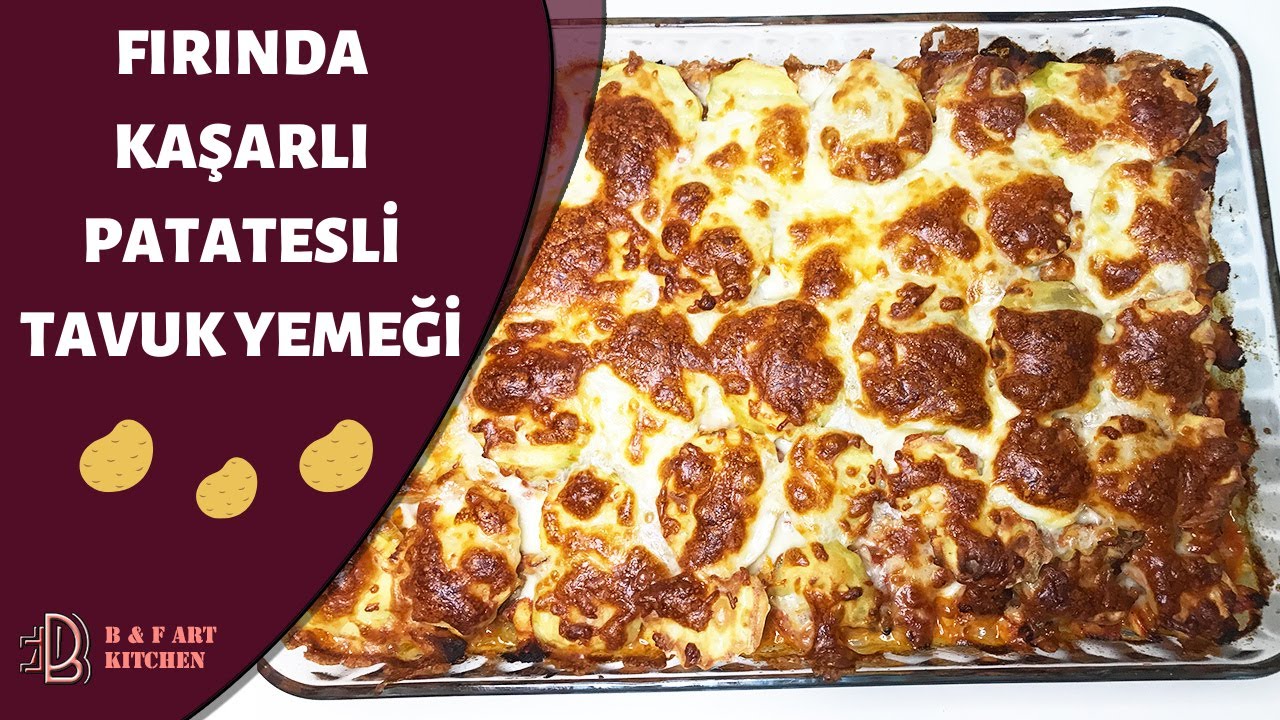 Firinda kasarli patatesli tavuklu yemek tarifi