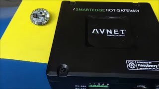 IIOT Gateway with BLE - AVNET SmartEdge and On Semiconductor RSL10