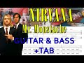 How To Play &quot;Mr. Moustache&quot; (by NIRVANA) on Guitar &amp; Bass + TAB (Kurt Cobain, Krist Novoselic) 4K