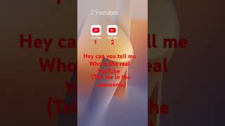 I bet you even don't know how the hell i have 2 Youtubes