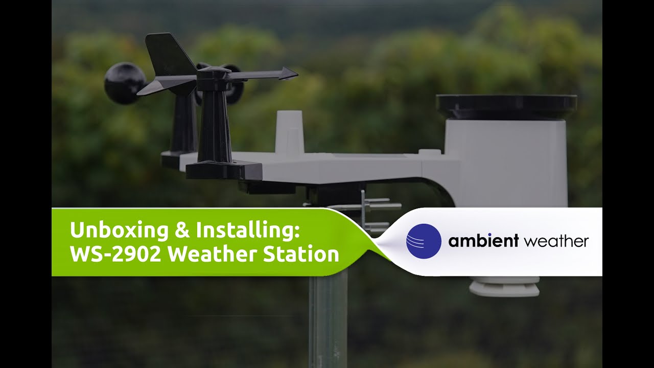 Ambient Weather WS-2902 | Unboxing and Installation - YouTube