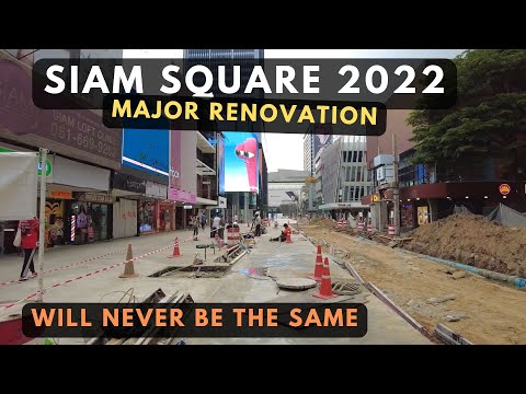 Siam Square in 2022, What are they planning here?