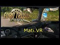 Mati.VR  ETS 2 .VR