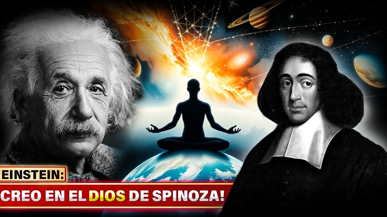 El Dios de Spinoza: La filosofía alucinante que inspiró a Einstein