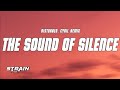 Disturbed  the sound of silence cyril remix lyrics