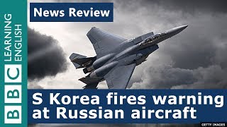 South Korea fires warning at Russian military aircraft in its airspace: BBC News Review