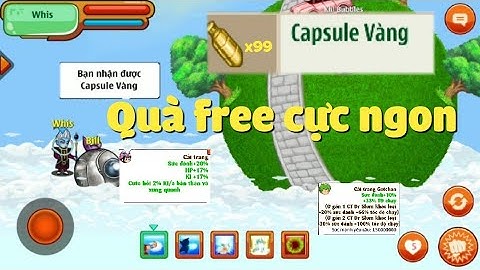 Zong1sao || Lần Đầu Mở Capsule Vàng Quà Free Mà Ngon - Ngọc Rồng Online