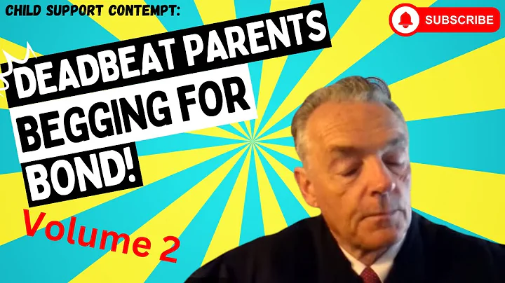 Child Support Contempt: Deadbeat Parents Begging For Bond! (Vol.2)