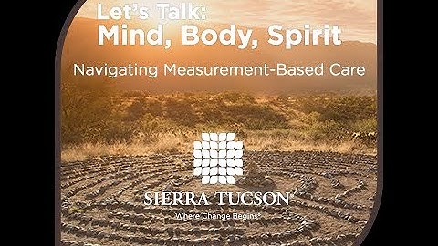 Navigating Measurement Based Care