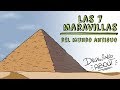 LAS SIETE MARAVILLAS DEL MUNDO ANTIGUO  | Draw My Life