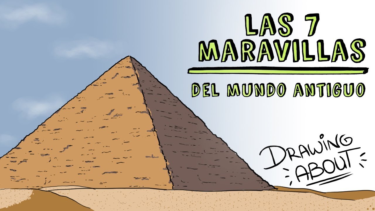 LAS SIETE MARAVILLAS DEL MUNDO ANTIGUO | Draw My Life - thptnganamst.edu.vn