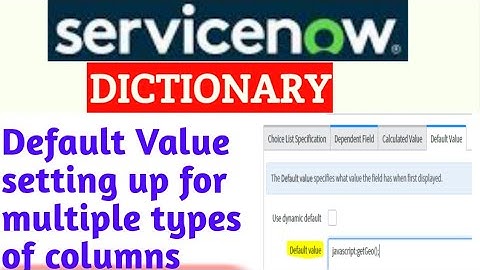 servicenow dictionary default value