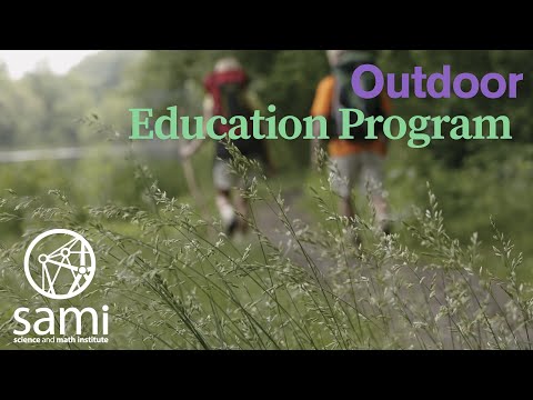 Outdoor Education Program at the Science and Math Institute