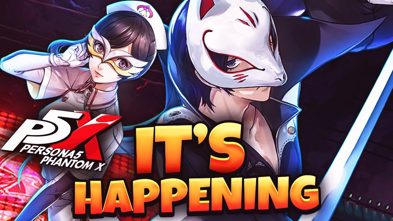 IT'S HAPPENING - THE MOST IMPORTANT EVENT FOR P5X & THEY NEED TO COOK | Persona5: The Phantom X