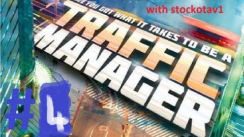 lets play traffic manager ep004 street cleaning and first misson complete