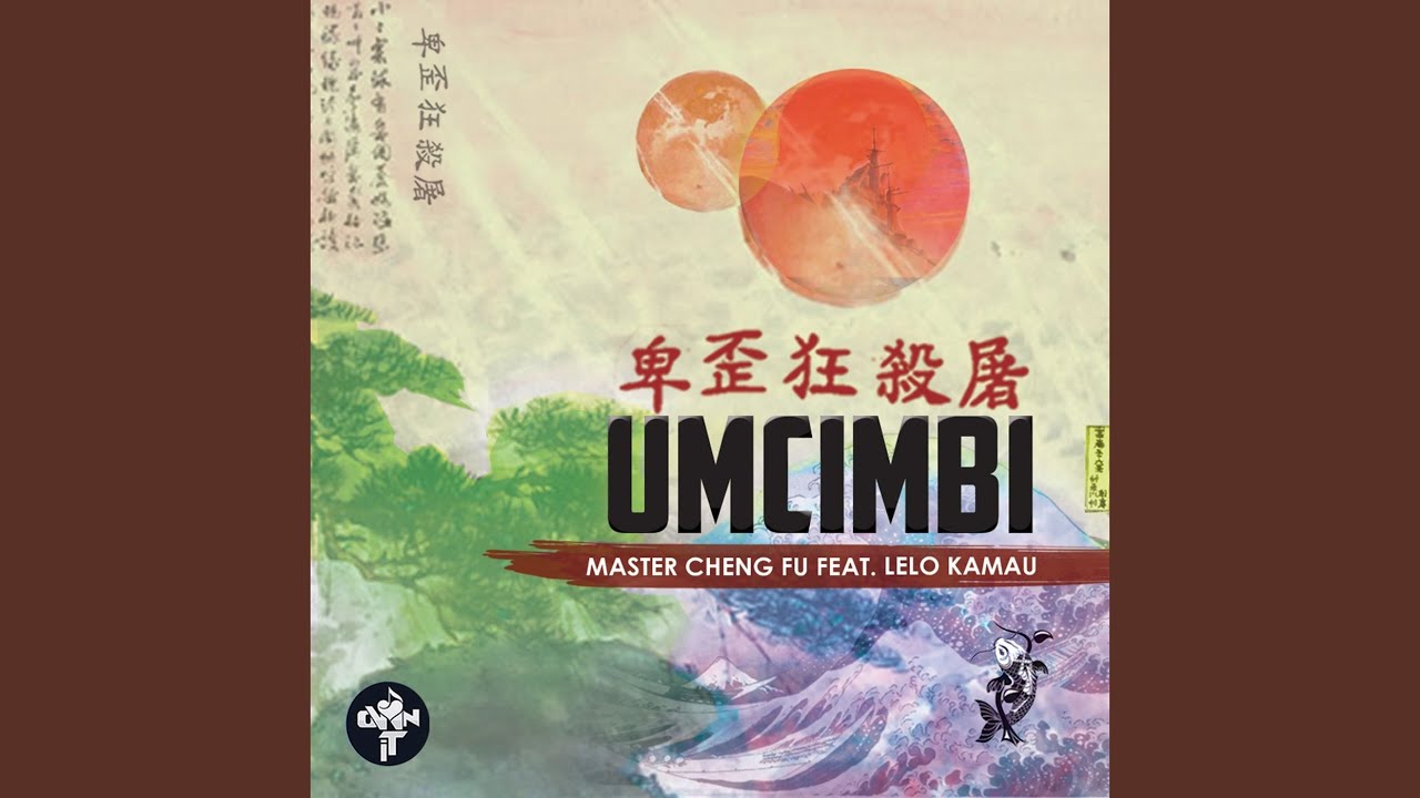 Umcimbi feat Lelo Kamau