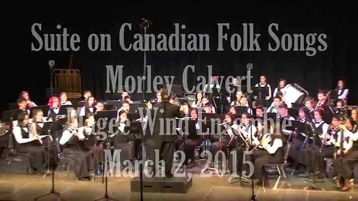 Suite on Canadian Folk Songs - Morley Calvert