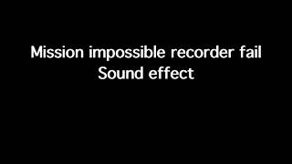 MLG Mission impossible recorder/flute fail Sound Effect | Shortened