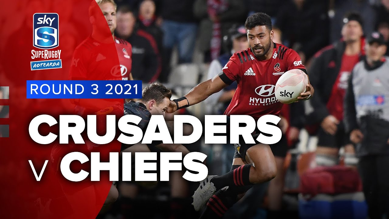 Super Rugby Aotearoa | Crusaders v Chiefs - Rd 3 Highlights
