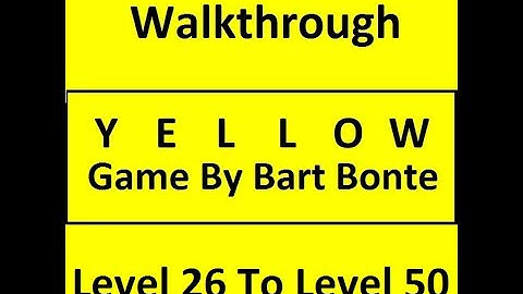 Yellow Bart Bonte walkthrough Level 26 To Level 50