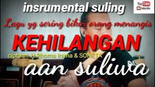 Lagu yang sering bikin orang menangis||KEHILANGAN H.Rhoma Irama (H.Rhoma)cover aan suliwa