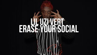 Lil Uzi Vert - Erase Your Social / ПЕРЕВОД / RUSSIAN SUBS