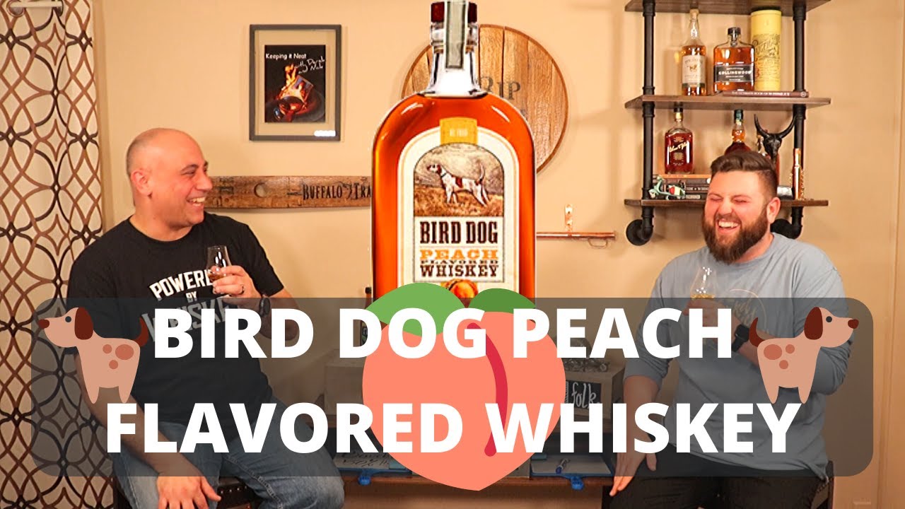 Bird Dog Peach Whiskey [Flavored Whiskey Review] - YouTube