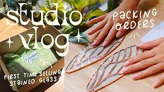 studio vlog ✦ selling stained glass, packing orders & making new pieces